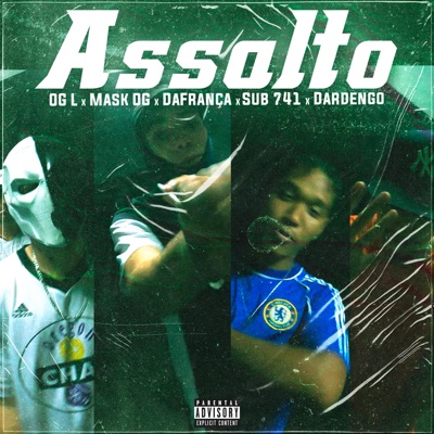 Assalto (feat. DaFrança & Sub 741) - Single