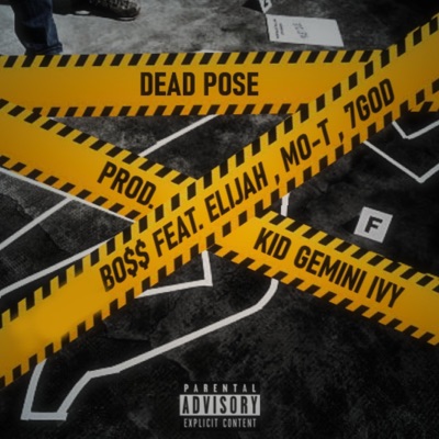 Dead pose (feat. BabySlick, Mo-Trouble & 7GOD) - Single
