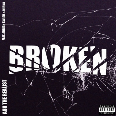 Broken (feat. Adrian Swish & Mirna) - Single