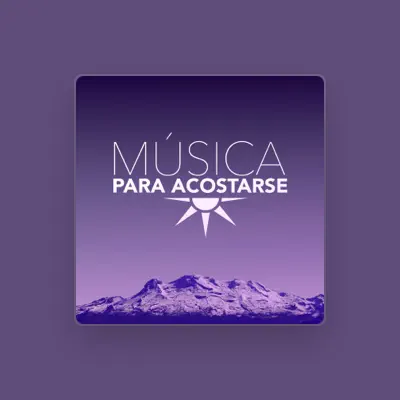 Listen to Musica para Acostarse, watch music videos, read bio, see tour dates & more!