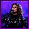 Believe For It (Deluxe Edition) - CeCe Winans