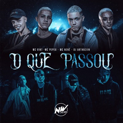 O Que Passou (feat. DJ ARTHUZIIN) - Single