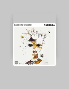 Patrick Kabréを聴いたり、ミュージックビデオを鑑賞したり、経歴やツアー日程などを確認したりしましょう！