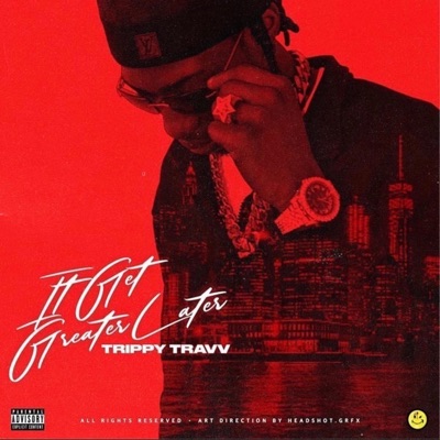 It Get Greater Later - EP