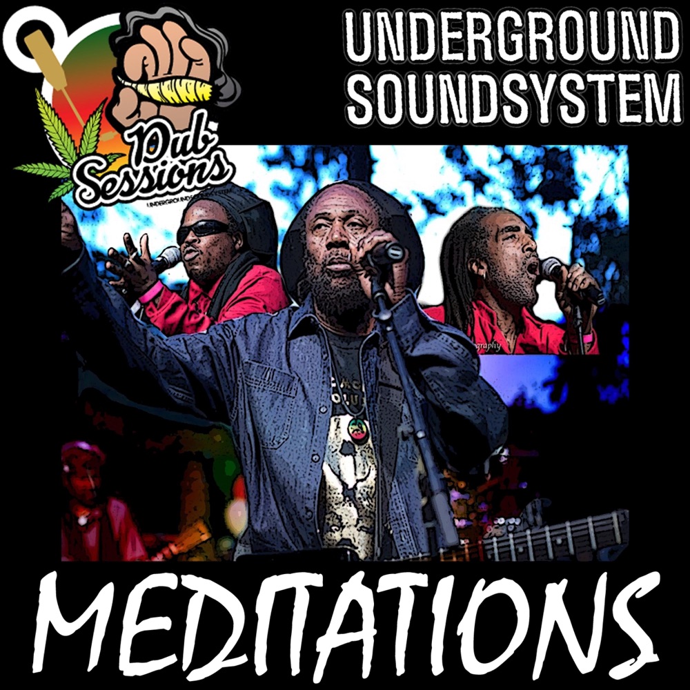Обложка альбома «If you run down Underground (Dubplate) (feat. The Meditations) - Single» — Undergroundsoundsystem