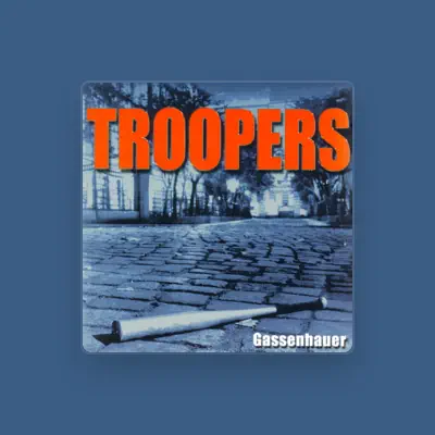 Listen to Troopers, watch music videos, read bio, see tour dates & more!