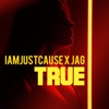 True (feat. JAG & Jack Marzilla) - Single