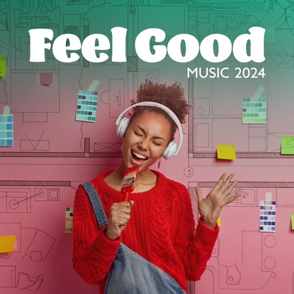 Feel Good Music 2024