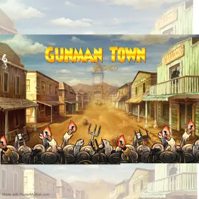 Listen to Gunman Town - Single by Hamza