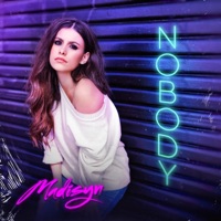 Nobody - Single - Madisyn