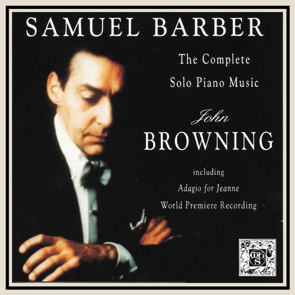 Samuel Barber: The Complete Piano Music
