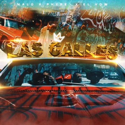 Las Calles (feat. Halo & El Vow) - Single