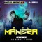 A Tu Manera (feat. Darell) - Engel Montaz lyrics