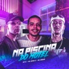 Na Piscina do Motel (feat. DJ K) - Single