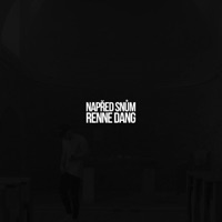 Napřed Snům - Single - Renne Dang