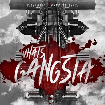 Whats Gangsta - Single