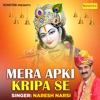 Mera Apki Kripa Se - Single