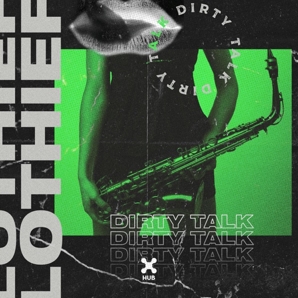 Dirty Talk - Single