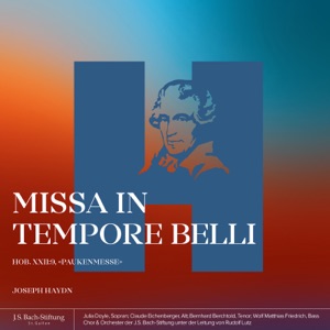 Haydn: Mass in C Major, Hob. XXII:9 "Paukenmesse"