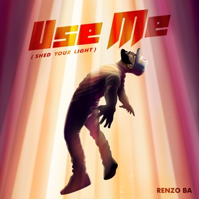 Use me (Shed your light) - Single