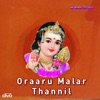 Oraaru Malar Thannil - Single