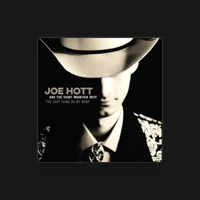 Listen to Joe Hott, watch music videos, read bio, see tour dates & more!