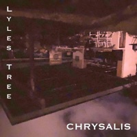 Chrysalis - Single - Lyle's Tree