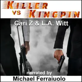 Killer vs. Kingpin: Hitman vs Hitman, Book 3 (Unabridged)