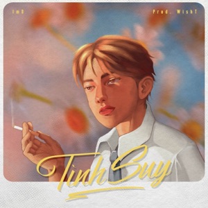 Tình Suy - Single