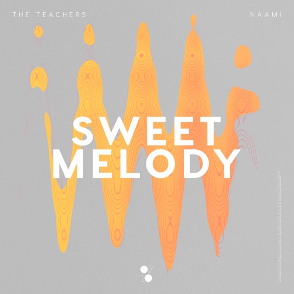 Sweet Melody - Single