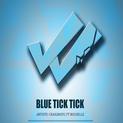Blue Tick Tick, Pt. 1 (feat. Rochelle) - Single