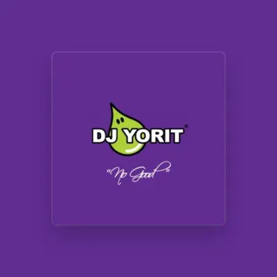Listen to DJ Yorit, watch music videos, read bio, see tour dates & more!