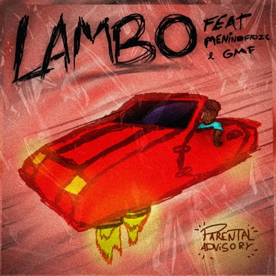 Lambo (feat. Gmf & meninofroze) - Single