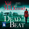 Dead Beat : PI Kate Brannigan, Book 1 (Kate Brannigan Mysteries) - Val McDermid