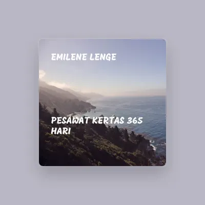 Listen to Emilene lenge, watch music videos, read bio, see tour dates & more!