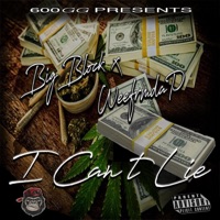 I Can't Lie (feat. WeefrmdaP) - Single - Big Block