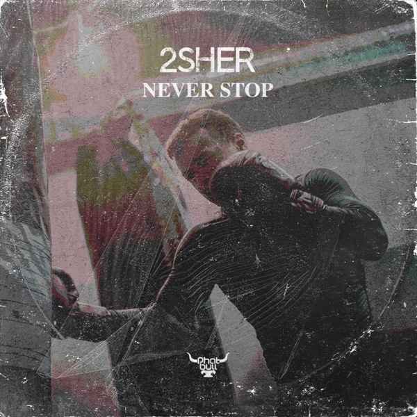Never Stop - Single
