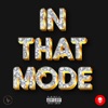 In That Mode (feat. Paragon) - Single