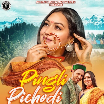 Pingli Pichodi (feat. Rohit Chauhan, Meena Rana, Raj Tiger, Sapna Chauhan & Nishu Upreti) - Single