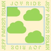 Joy Ride (Jeff Parker Remix) - Single