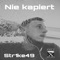 Nie kapiert - Str1ke49 lyrics