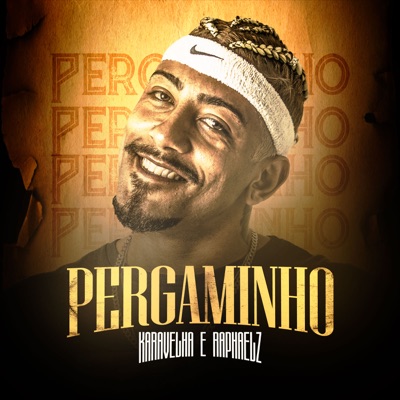Pergaminho (feat. Raphaelz) - Single