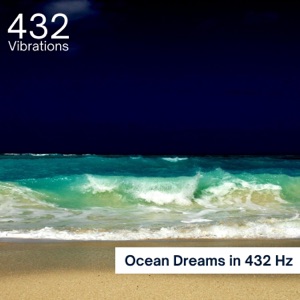 Ocean Dreams in 432 Hz
