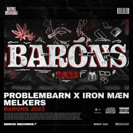 Baróns Problembarn, Melkers & Iron Mæn