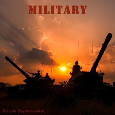 Song - Military - Kyrylo Zaplotynskyi