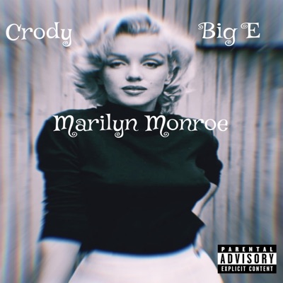 Marilyn monroe (feat. Big E Beatz) - Single