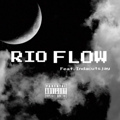 Rio Flow (feat. Indacutsjay) - Single