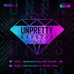 Unpretty Rapstar 3 Track 5 & 6 - Single