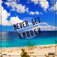 Never Get Enough - Single - Skibblez & Dynamique