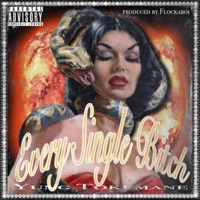 EVERY SINGLE BITCH (feat. Flockaboi) - Single - Yung Tokemane